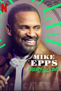 Read more about the article Mike Epps Ready to Sell Out (2024)