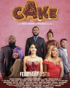 Read more about the article Cake (2022) – Nollywood Movie