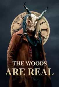 Read more about the article The Woods Are Real (2024) 