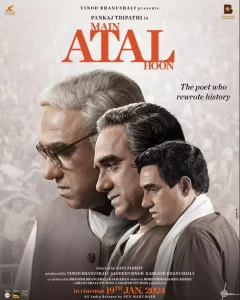 Read more about the article Main Atal Hoon (2024) [Hindi] 