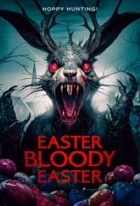 Read more about the article Easter Bloody Easter (2024) 