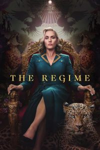 Read more about the article The Regime S01 (Episodes 2 Added) | TV Series