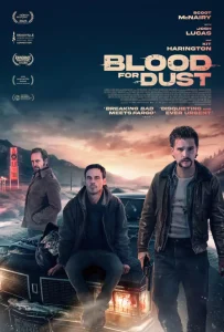 Read more about the article Blood For Dust (2024) 