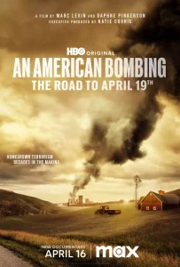 Read more about the article An American Bombing The Road to April 19th (2024) 