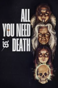 Read more about the article All You Need Is Death (2023)