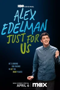 Read more about the article Alex Edelman Just For Us (2024)