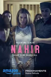 Read more about the article Nahir (2024) [Spanish] 