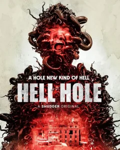 Read more about the article Hell Hole (2024)