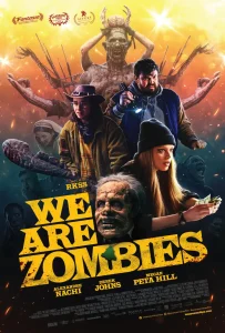 Read more about the article We Are Zombies (2023)