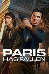 Paris Has Fallen S01 (Episode 8 Added) | TV Series