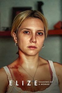 Read more about the article Elize: Shadows of a Woman (2026)