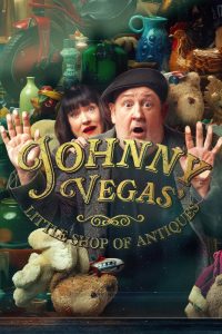 Read more about the article Johnny Vegas’ Little Shop of Antiques S02 (Episode 1 – 5 Added) | Tv Series