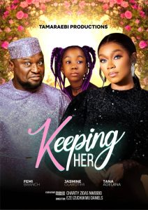 Read more about the article Keeping Her (2024) – Nollywood Movie