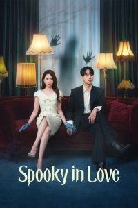 Read more about the article Spooky in Love S01 (Episode 1 – 8 Added) | Korean Series
